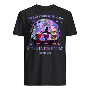 Hago desaparecer el vino ¿Cuál es tu magia?, Camiseta de Halloween personalizable