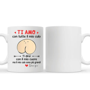 Tazza personalizzata per Fidanzato/Marito | Regalo personalizzato per Fidanzato/Marito | Tazza divertente Ti amo con tutte il mio culo