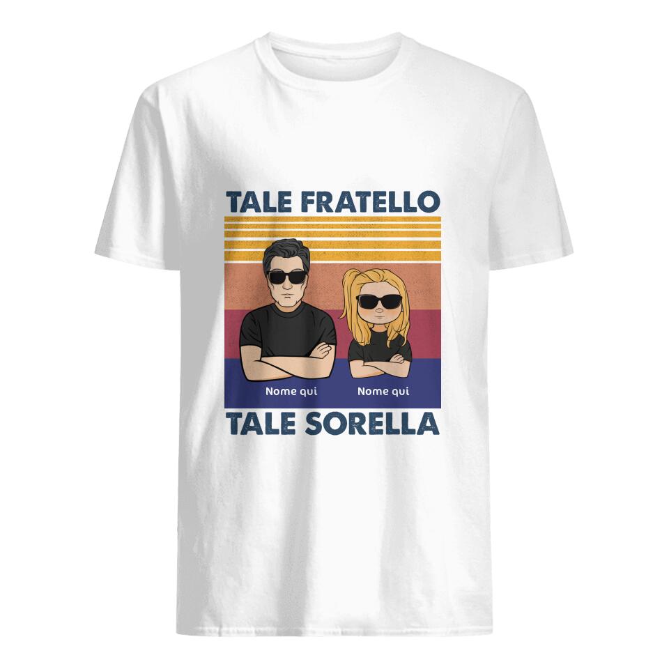 Maglietta personalizzata per Sorella E Fratello | Regalo personalizzato per Sorella E Fratello | Tale Fratello Tale Sorella