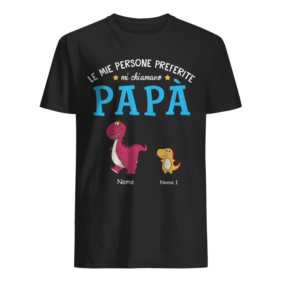 Maglietta personalizzata per Papà | Regalo personalizzato per Papà | Le Mie Persone Preferite Mi Chiamano Nonno Papà