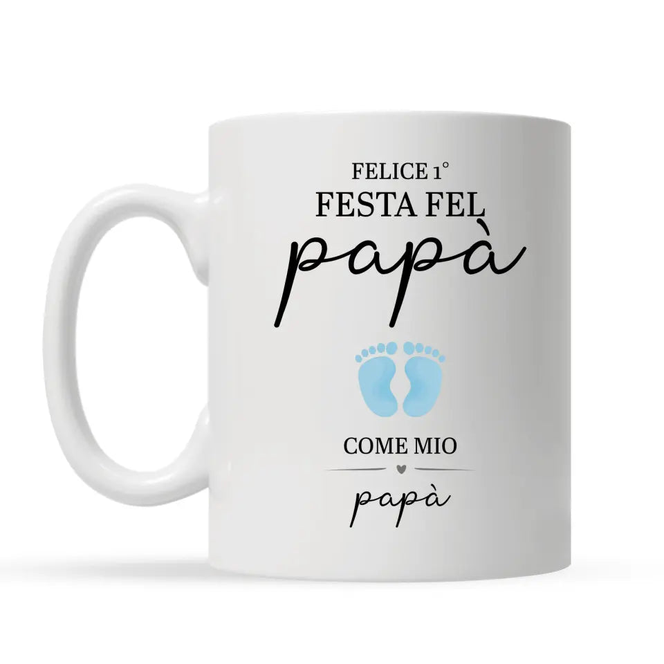 Taza personalizada para papá | Feliz primer día del padre como mi papá.