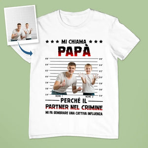 Camiseta personalizada para papá | Me llaman papá porque cómplice del crimen me hace parecer una foto personalizada de mala influencia