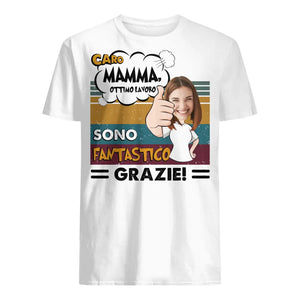 Camiseta personalizada para mamá | Querida mamá, gran trabajo. Soy increíble. ¡Gracias!