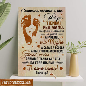 Stampa su tela personalizzata per Papà | Regalo personalizzato per Padre | Cammina accanto a me Papà