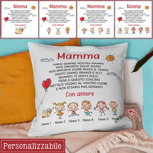 Cuscino personalizzato per Mamma | Regalo personalizzato per Madre | Mamma Sarai Sempre Nostra Mamma