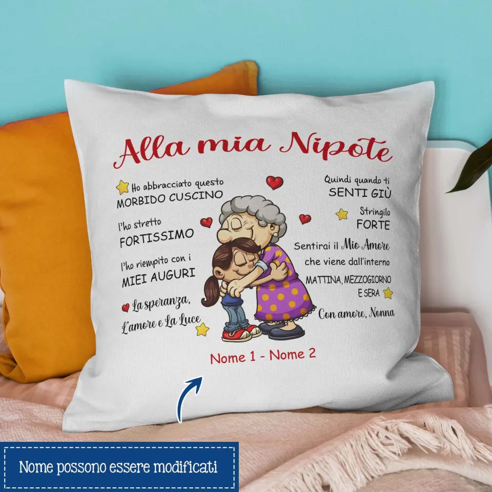 Cuscino personalizzato per Nonna | Regalo personalizzato per Nonna| Alla mia nipote