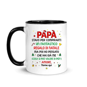 Tazza personalizzata per Papà | Regalo personalizzato per Padre | Tazza divertente Ho pensato che hai già me