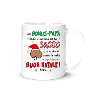 Tazza personalizzata per Papà | Regalo personalizzato per Padre | Caro Bonus-papà Anche se non sono  dal tuo  sacco