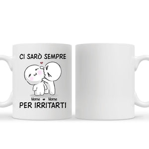 Taza personalizada para parejas | Regalo personalizado para pareja | Siempre estaré ahí para irritarte