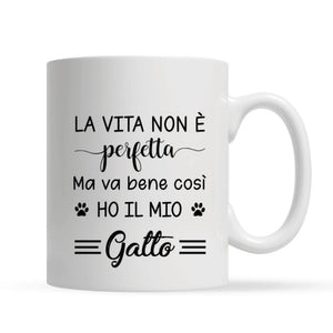 Tazza personalizzata per Gli amanti dei gatti | Regalo personalizzato per Gli amanti dei gatti | La Vita Non È Perfetta