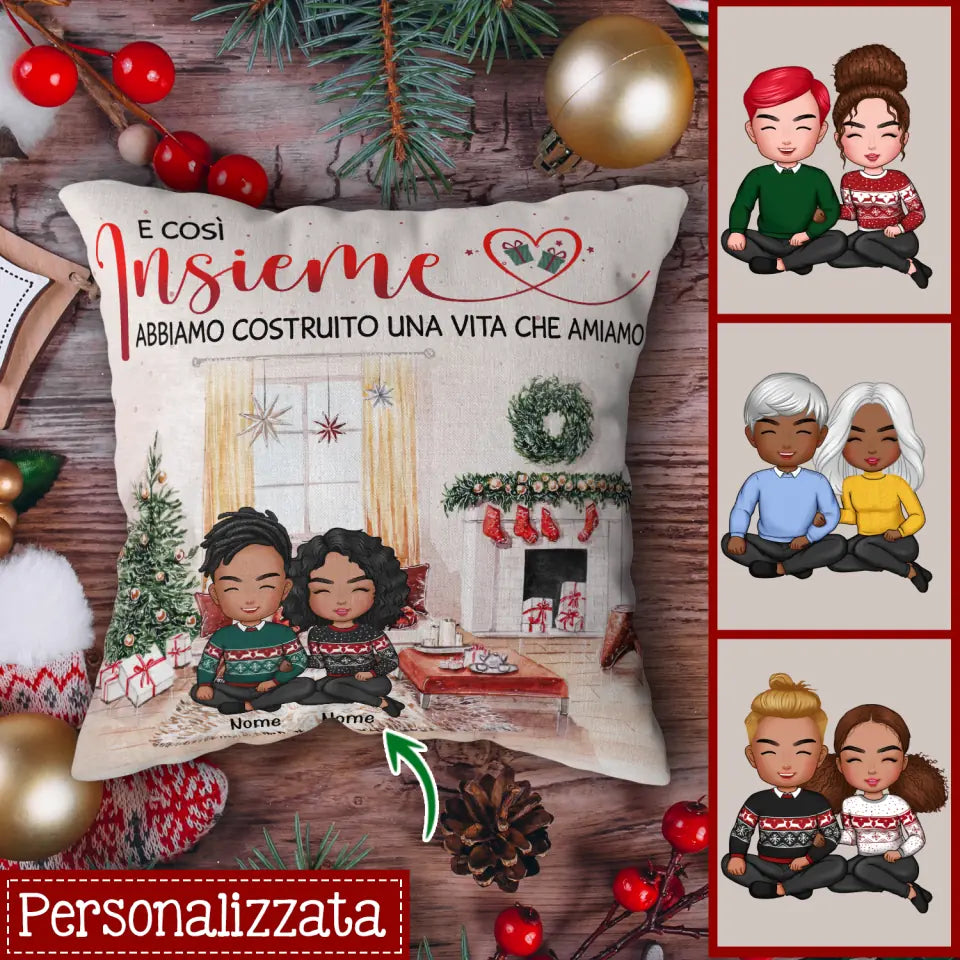 Cuscino personalizzato per Marito/Moglie | Regalo personalizzato per Marito/Moglie | E così insieme abbiamo costruito una vita che amiamo