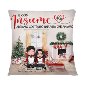 Cuscino personalizzato per Marito/Moglie | Regalo personalizzato per Marito/Moglie | E così insieme abbiamo costruito una vita che amiamo