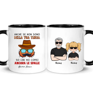 Tazza personalizzata per Papà | Regalo personalizzato per Papà | Anche se non sono della tua terra