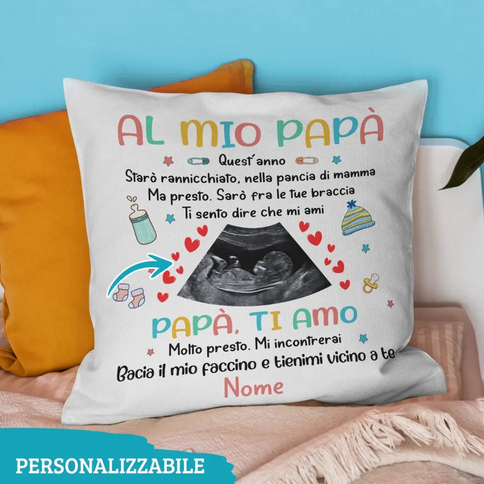 Cuscino personalizzato per Futuro papà | Regalo personalizzato per Futuro papà | Al Mio Papà