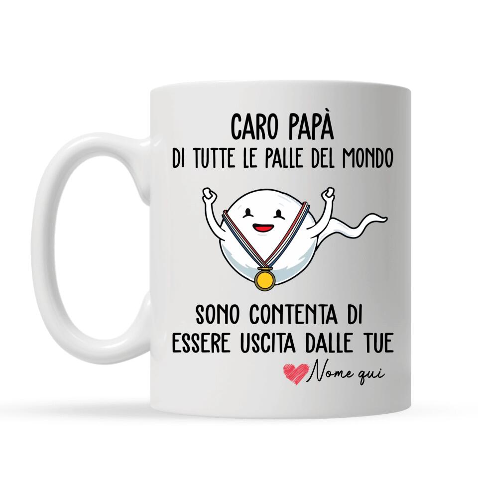 Tazza personalizzata per Papà | Regalo divertente per Padre | Caro papà di tutte le palle del mondo