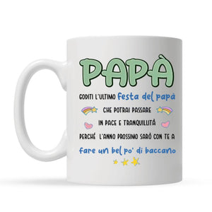 Tazza personalizzata per Papà | Regalo personalizzato per padre| Papà  Goditi l'ultimo Festa del papà